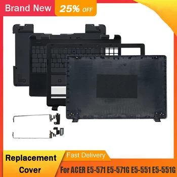 Nou Pentru laptop Acer Aspire E5-571 E5-571G E5-551 E5-551G E5-521 E5-511 E5-531 Z5WA Laptop LCD Înapoi Capacul superior Bezel zonei de Sprijin pentru mâini de Jos Cazul