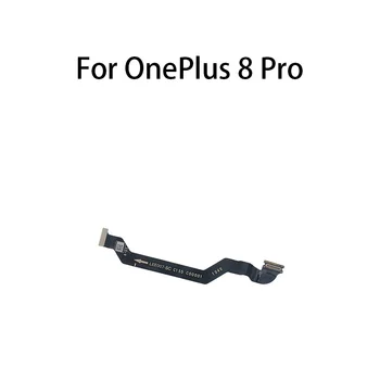 (LCD) Placa de baza Placa de baza Conector Cablu Flex Pentru Oneplus 8 Pro