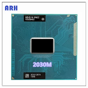 Pentium 2030M SR0ZZ Laptop procesor Socket G2 rPGA988B notebook cpu 100% de lucru în mod corespunzător
