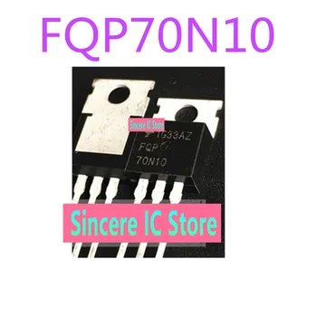 FQP70N10 Original și autentic de asigurare a calității, fizică fotografii în stoc FQP70
